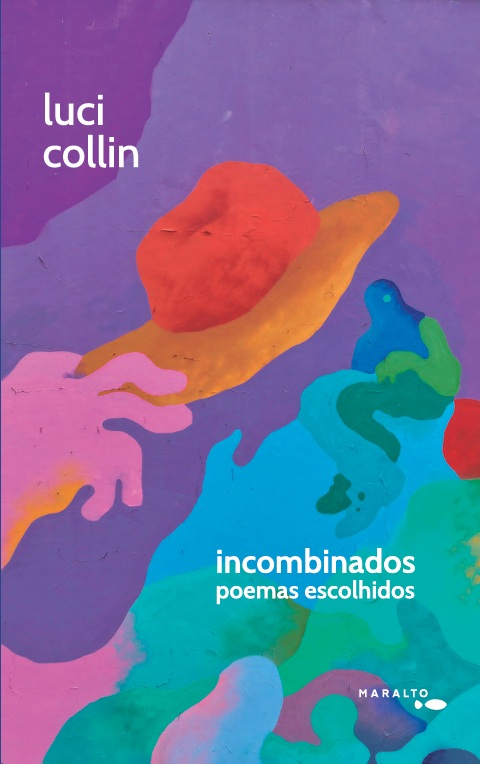 Luci Collin lança antologia poética “Incombinados”