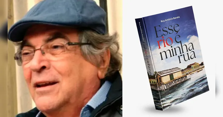 Ruy Antônio Barata lança livro “Esse rio é minha rua” nesta sexta (6)